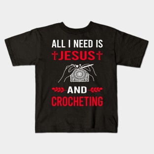 I Need Jesus And Crocheting Crochet Kids T-Shirt